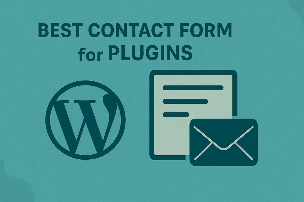 Best Contact Form Plugins for WordPress